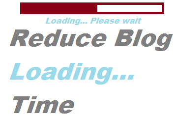 tips for reducing blog load time