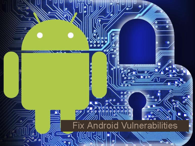 Fix Android Vulnerabilities