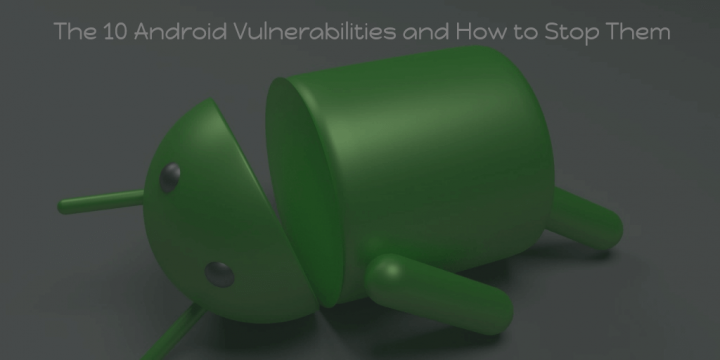 Fix Android Vulnerabilities