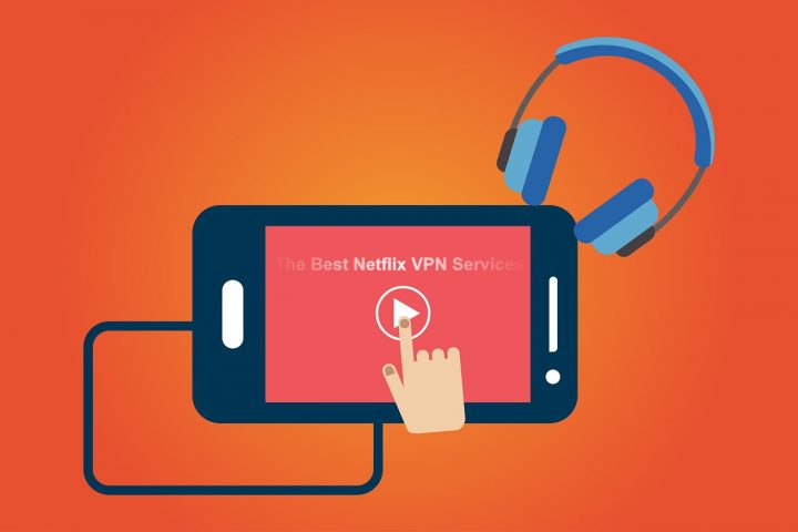 The best netflix vpn services