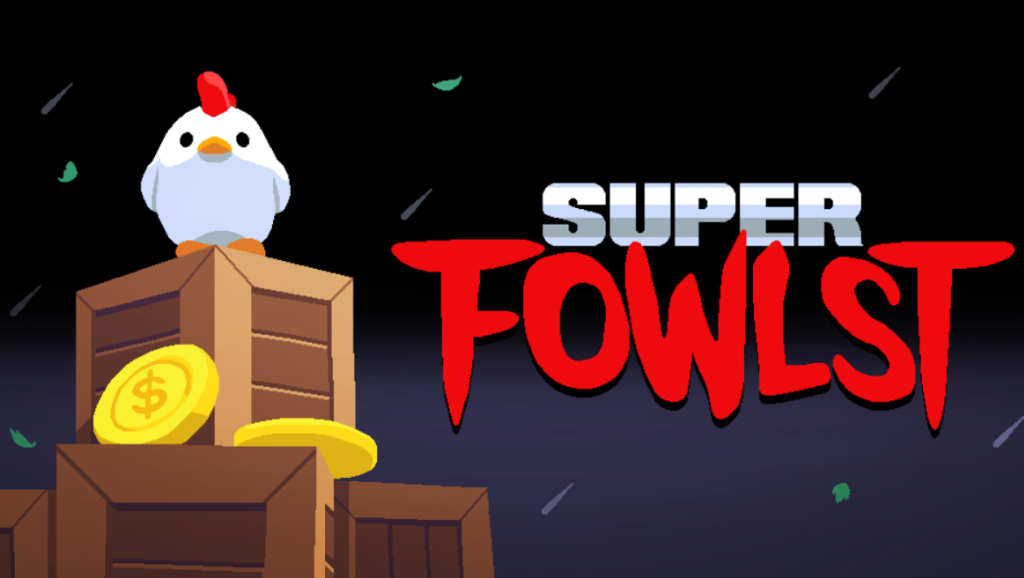 Super Fowlst