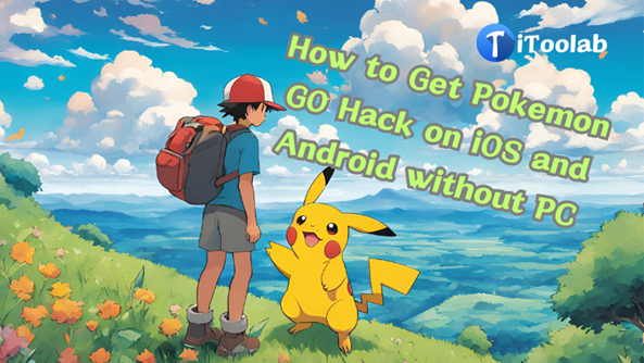 How to Get Pokemon GO Hack on iOS and Android