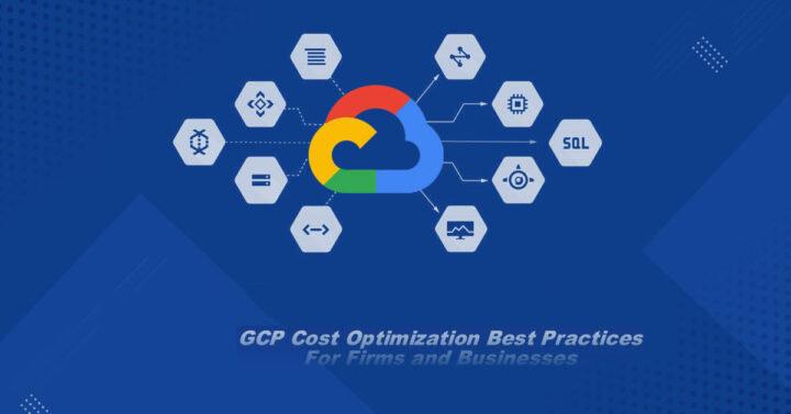 GCP Cost Optimization Best Practices 