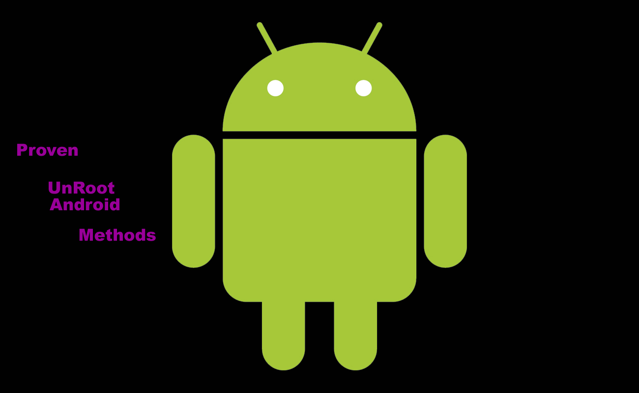 9 best unroot android methods